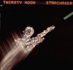 Thirsty Moon : Starchaser